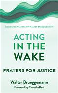 Acting in the Wake