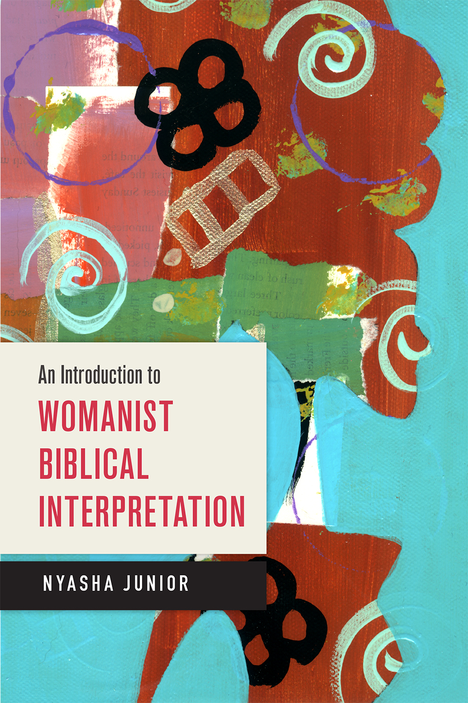 An Introduction to Womanist Biblical Interpretation